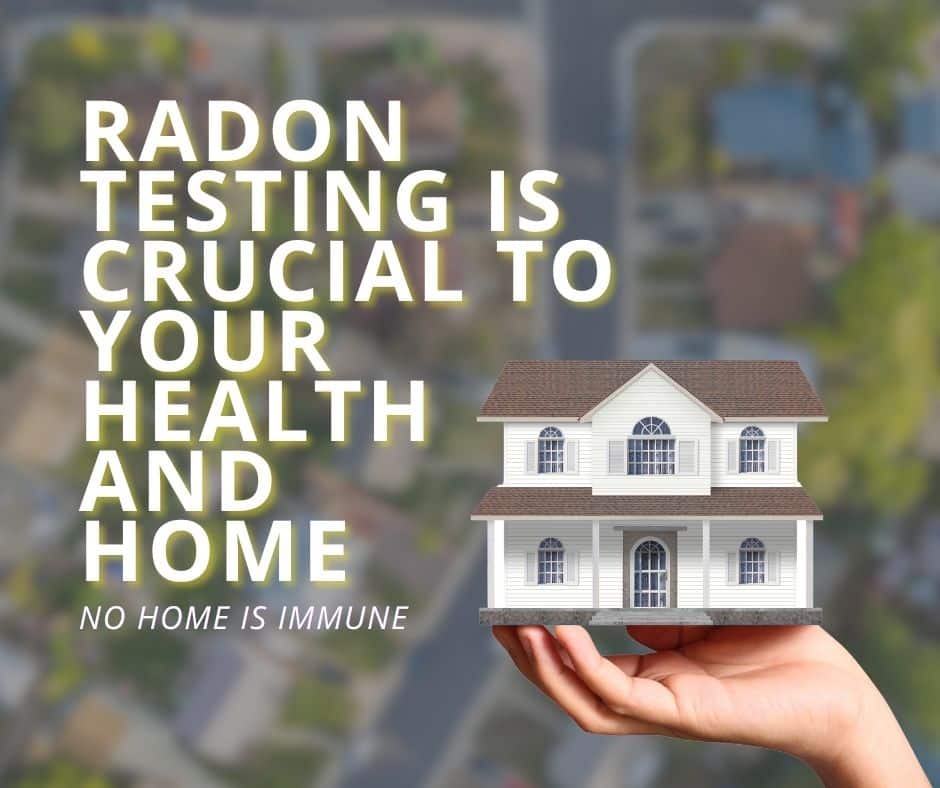 A hand holding a model house with text stating that radon testing is crucial to health and that no home is immune.